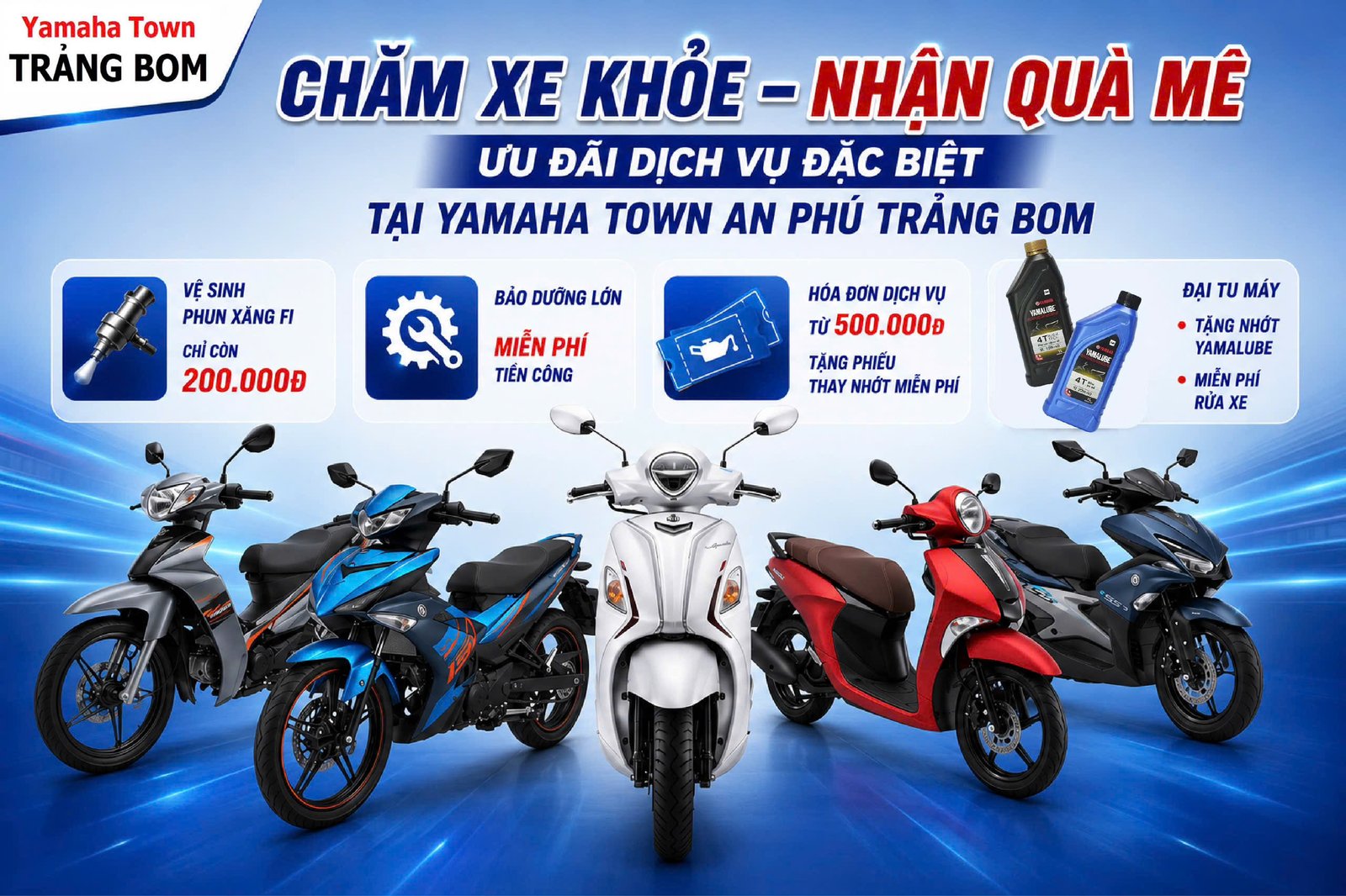 🔥 CHĂM XE KHỎE – NHẬN QUÀ MÊ 🔥 ƯU ĐÃI DỊCH VỤ ĐẶC BIỆT TẠI YAMAHA TOWN TRẢNG BOM
